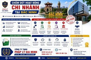 Chấm Dứt Hoạt Động Chi Nhánh Tại Bắc Ninh