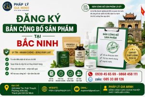 Đăng ký bản công bố sản phẩm tại Bắc Ninh