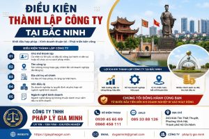 Điều Kiện Thành Lập Công Ty Tại Bắc Ninh