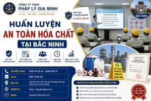 Huấn luyện an toàn hóa chất tại Bắc Ninh