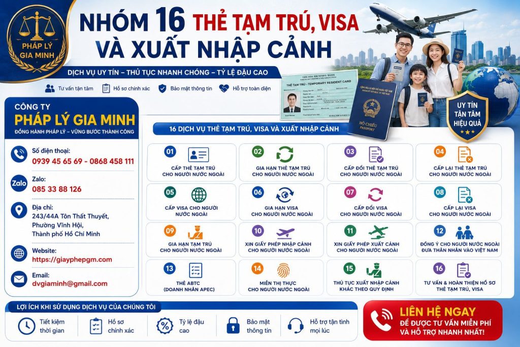 Nhóm 16: Thẻ tạm trú, visa và xuất nhập cảnh – Tổng hợp thủ tục 1 Nhóm 16 Thẻ Tạm Trú, Visa Và Xuất Nhập Cảnh