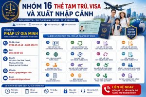 Nhóm 16 Thẻ Tạm Trú, Visa Và Xuất Nhập Cảnh