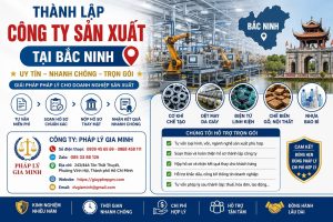 Thành Lập Công Ty Sản Xuất Tại Bắc Ninh