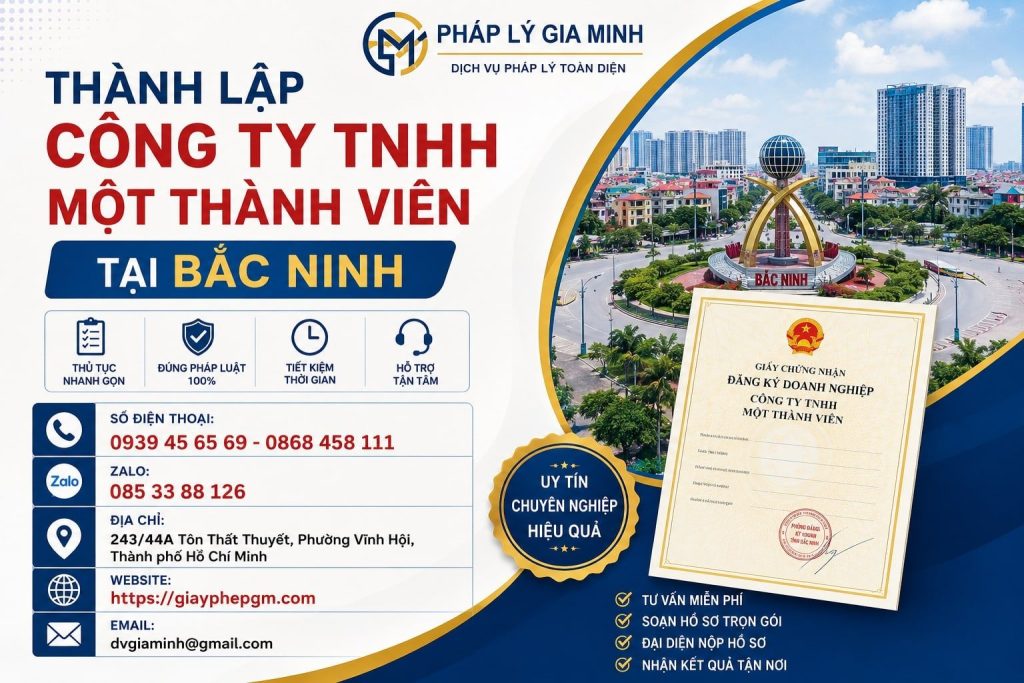 Thành lập công ty TNHH một thành viên tại Bắc Ninh cho người làm chủ độc lập 1 Thành Lập Công Ty TNHH Một Thành Viên Tại Bắc Ninh