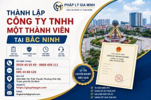 Thành Lập Công Ty TNHH Một Thành Viên Tại Bắc Ninh