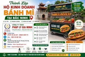 Thành Lập Hộ Kinh Doanh Bánh Mì Tại Bắc Ninh