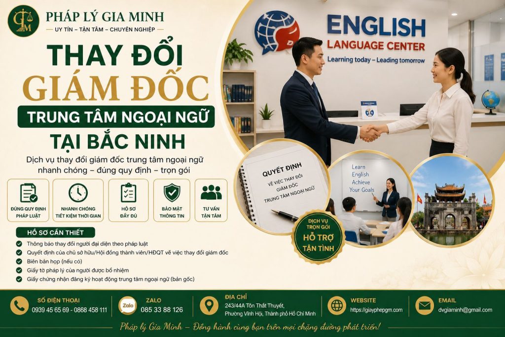Thay Đổi Giám Đốc Trung Tâm Ngoại Ngữ Tại Bắc Ninh