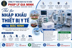 Thủ tục nhập khẩu thiết bị y tế tại Bắc Ninh