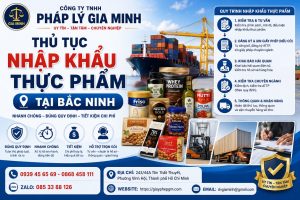 Thủ tục nhập khẩu thực phẩm tại Bắc Ninh