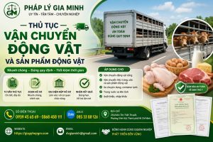 Thủ tục vận chuyển động vật và sản phẩm động vật