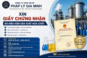 Xin giấy chứng nhận đủ điều kiện sản xuất hóa chất