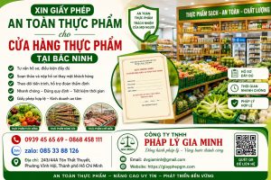 Xin giấy phép an toàn thực phẩm cho cửa hàng thực phẩm tại Bắc Ninh