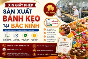 Xin giấy phép sản xuất bánh kẹo tại Bắc Ninh