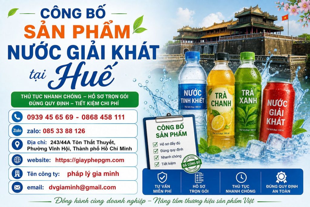 Công bố sản phẩm nước giải khát tại Huế đúng chỉ tiêu, đầy đủ hồ sơ 1 Công bố sản phẩm nước giải khát tại Huế