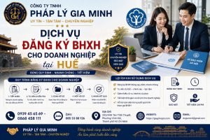 Dịch vụ đăng ký BHXH cho doanh nghiệp tại Huế