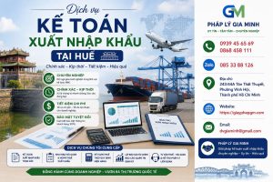 Dịch vụ kế toán xuất nhập khẩu tại Huế