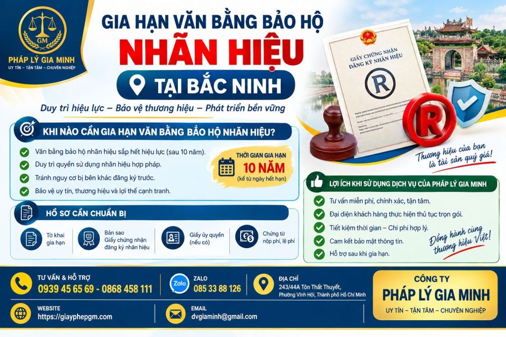 Gia hạn văn bằng bảo hộ nhãn hiệu tại Bắc Ninh để tránh gián đoạn quyền thương hiệu 1 Gia hạn văn bằng bảo hộ nhãn hiệu tại Bắc Ninh