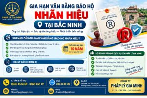 Gia hạn văn bằng bảo hộ nhãn hiệu tại Bắc Ninh