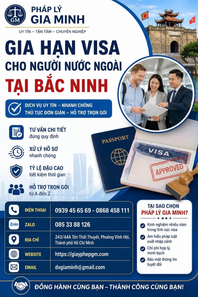 Gia hạn visa cho người nước ngoài tại Bắc Ninh nhanh chóng, đúng quy định pháp luật 1 Gia hạn visa cho người nước ngoài tại Bắc Ninh