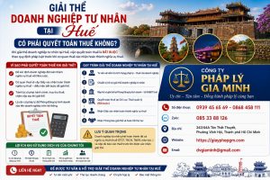 Giải thể doanh nghiệp tư nhân tại Huế có phải quyết toán thuế không