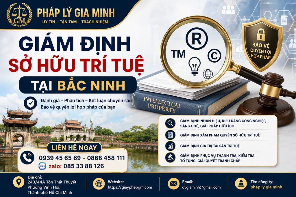 Giám định sở hữu trí tuệ tại Bắc Ninh – Làm rõ dấu hiệu xâm phạm trước khi xử lý tranh chấp 1 Giám định sở hữu trí tuệ tại Bắc Ninh