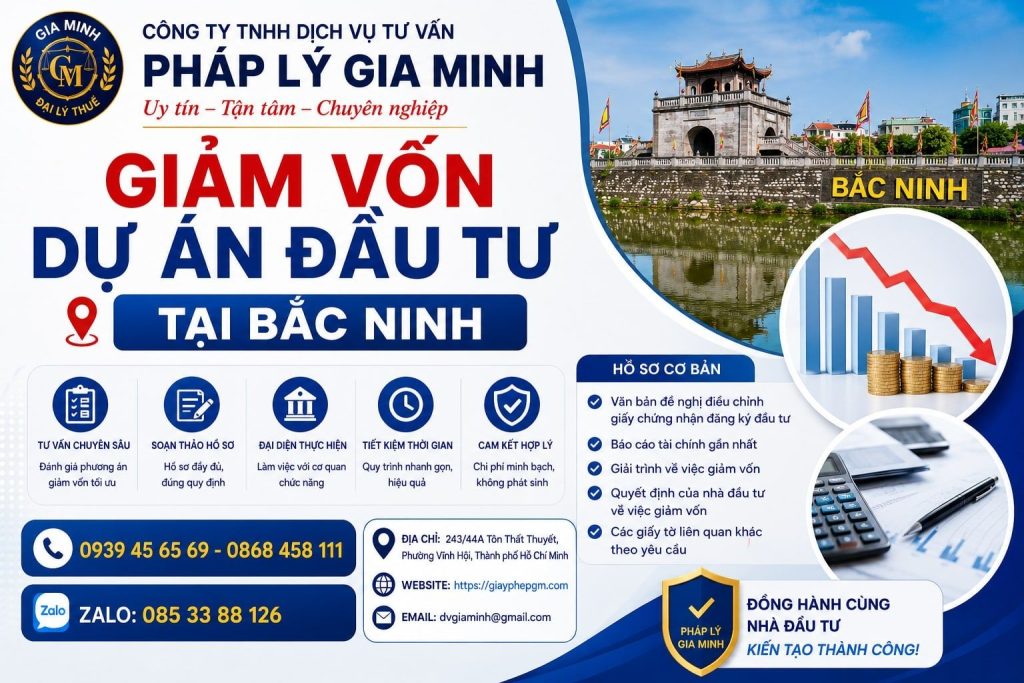 Giảm vốn dự án đầu tư tại Bắc Ninh nhanh chóng, đúng quy định pháp luật 1 Giảm vốn dự án đầu tư tại Bắc Ninh