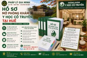 Hồ sơ mở phòng khám y học cổ truyền tại Huế