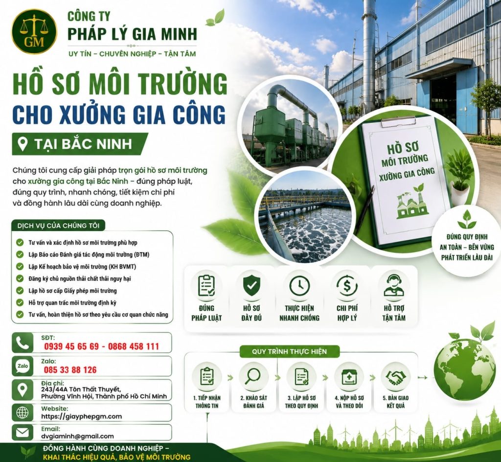 Hồ sơ môi trường cho xưởng gia công tại Bắc Ninh đầy đủ, đúng quy định pháp luật 1 Hồ sơ môi trường cho xưởng gia công tại Bắc Ninh
