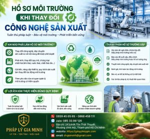 Hồ sơ môi trường khi thay đổi công nghệ sản xuất