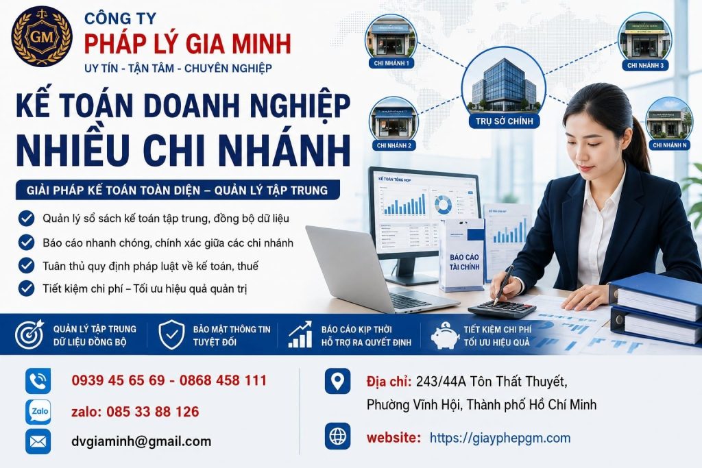 Kế toán doanh nghiệp nhiều chi nhánh – Giải pháp quản lý tài chính, thuế và báo cáo hiệu quả 1 Kế toán doanh nghiệp nhiều chi nhánh