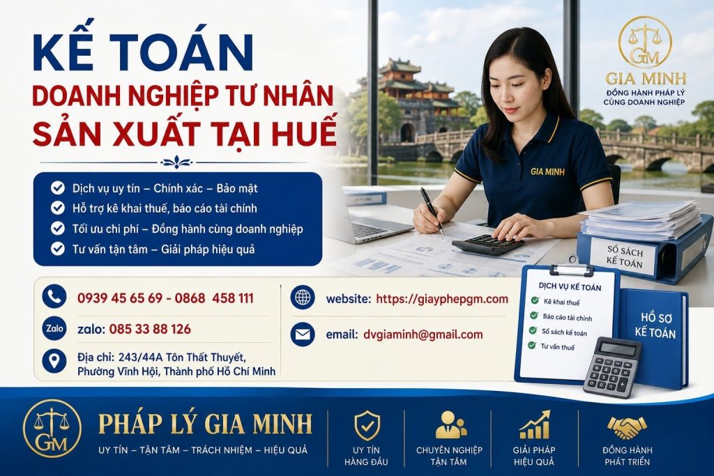 Kế toán doanh nghiệp tư nhân sản xuất tại Huế – Theo dõi nguyên liệu, giá thành và sản lượng từng công đoạn 1 Kế toán doanh nghiệp tư nhân sản xuất tại Huế