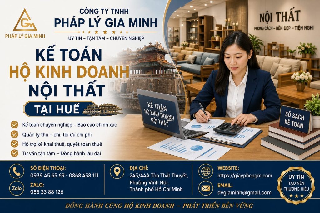 Kế toán hộ kinh doanh nội thất tại Huế – Theo dõi từ nhập hàng đến đơn đặt theo thiết kế 1 Kế toán hộ kinh doanh nội thất tại Huế