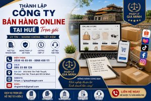 Thành lập công ty bán hàng online tại Huế trọn gói