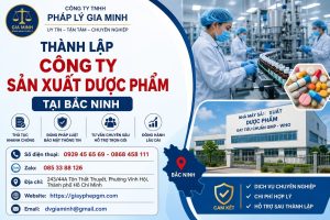 Thành lập công ty sản xuất dược phẩm tại Bắc Ninh
