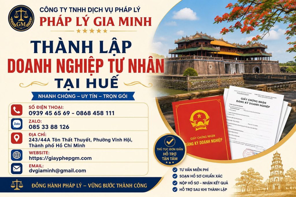 Thành lập doanh nghiệp tư nhân tại Huế – Hướng dẫn đầy đủ cho chủ doanh nghiệp 1 Thành lập doanh nghiệp tư nhân tại Huế