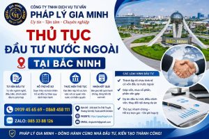 Thủ tục đầu tư nước ngoài tại Bắc Ninh