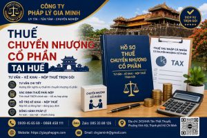 Thuế chuyển nhượng cổ phần tại Huế