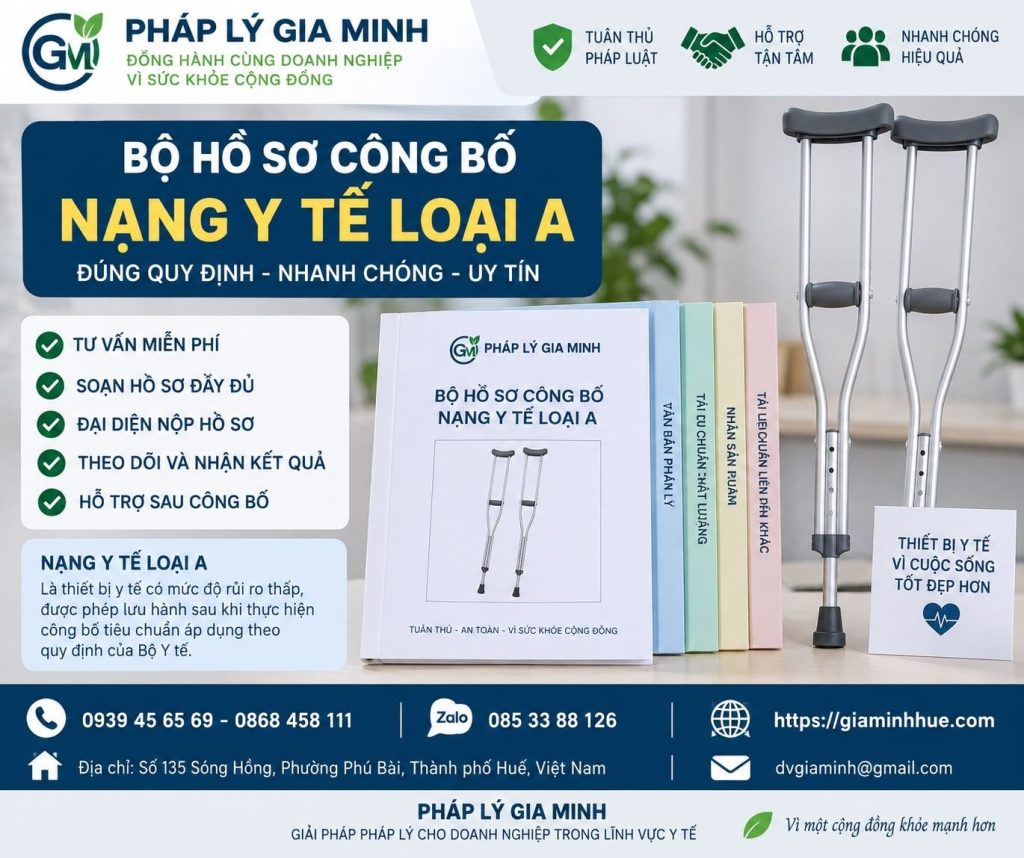 Bộ hồ sơ công bố nạng y tế loại A