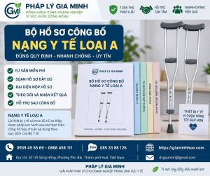 Bộ hồ sơ công bố nạng y tế loại A