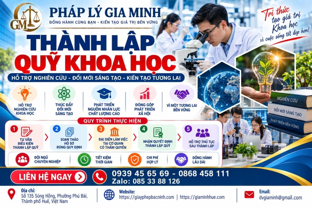 Thành lập quỹ khoa học đúng quy định, hồ sơ và thủ tục đầy đủ 1 Thành lập quỹ khoa học