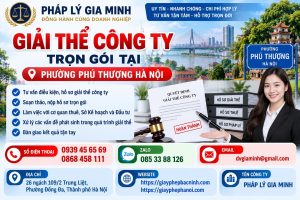 Giải thể công ty trọn gói tại phường Phú Thượng Hà Nội